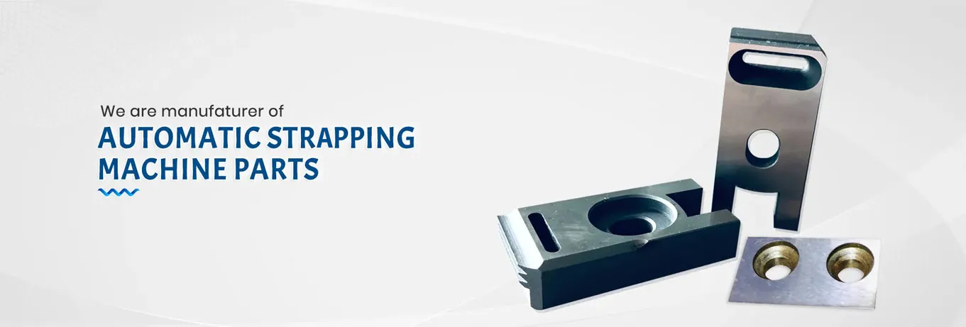 Automatic Strapping Machine Spare Parts